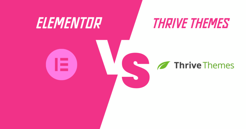 Elementor vs Thrive Themes